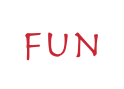 Fun